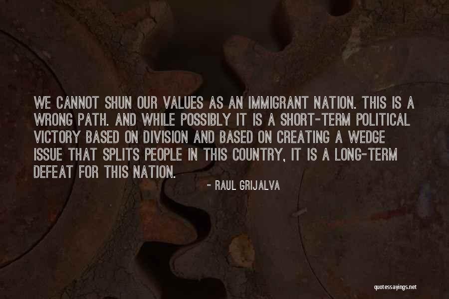 Raul Grijalva Quotes 1374519