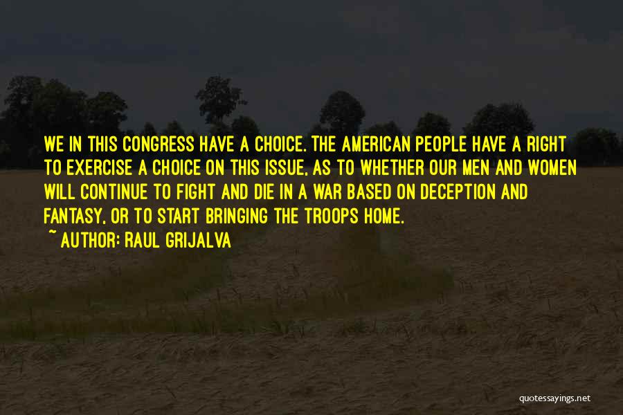 Raul Grijalva Quotes 1452458