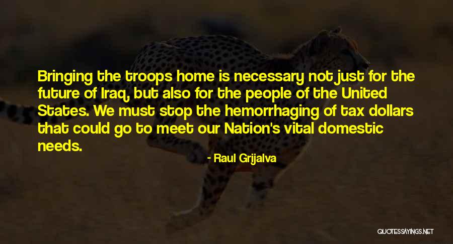 Raul Grijalva Quotes 1594718 Raul Grijalva Quotes 1594718