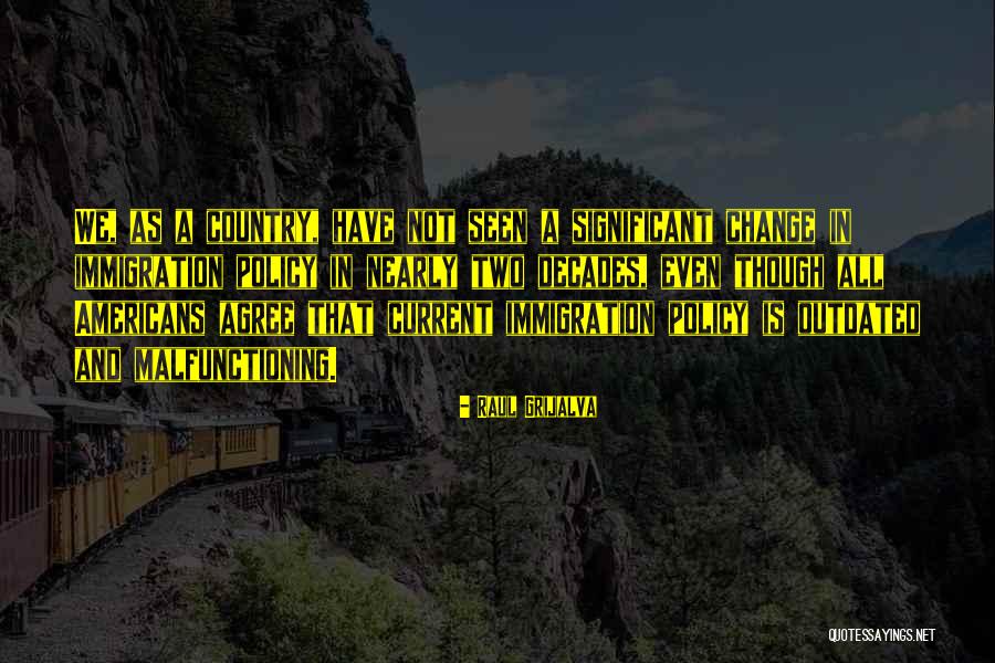 Raul Grijalva Quotes 970966 Raul Grijalva Quotes 970966