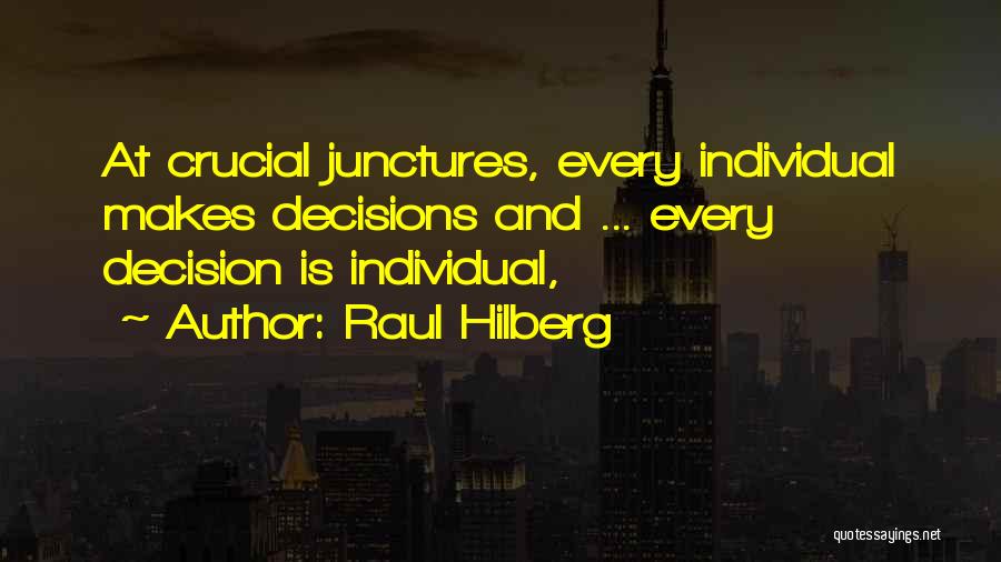 Raul Hilberg Quotes 1710046