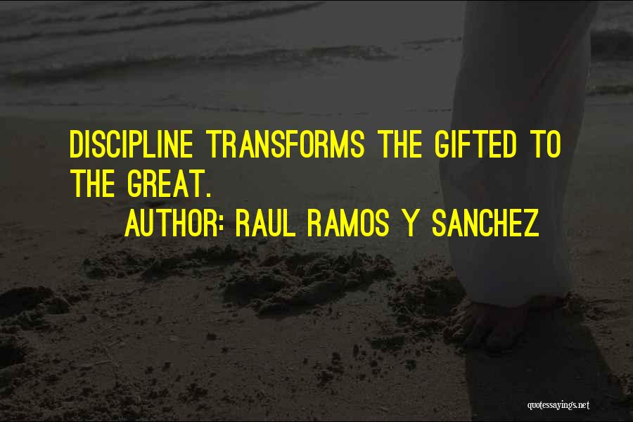 Raul Ramos Y Sanchez Quotes 1429088