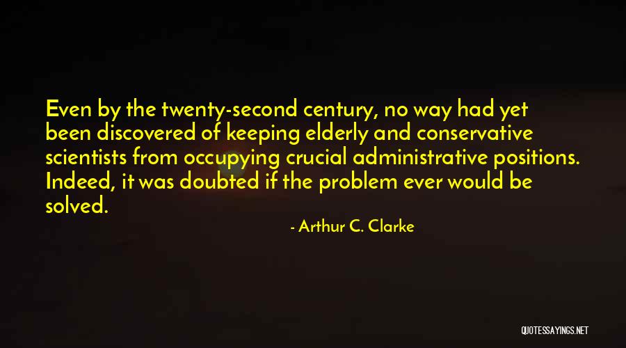 Raulito Carbonell Quotes By Arthur C. Clarke Raulito Carbonell Quotes By Arthur C. Clarke