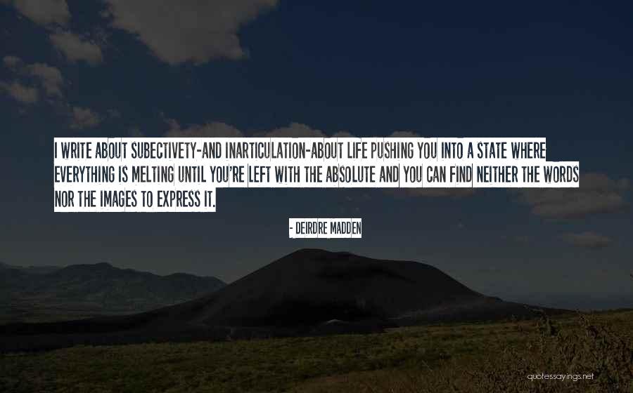 Rault Center Quotes By Deirdre Madden Rault Center Quotes By Deirdre Madden
