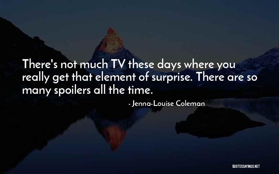 Rault Center Quotes By Jenna-Louise Coleman Rault Center Quotes By Jenna-Louise Coleman