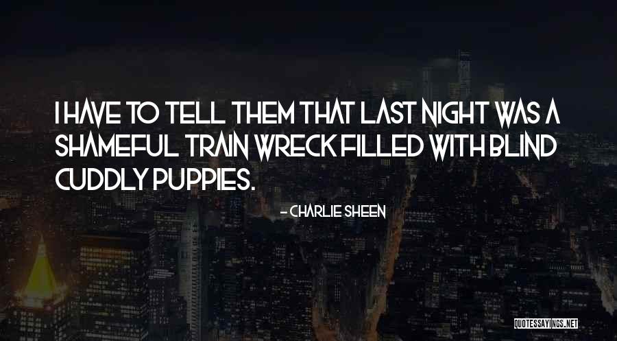 Raumerg Rden Quotes By Charlie Sheen Raumerg Rden Quotes By Charlie Sheen