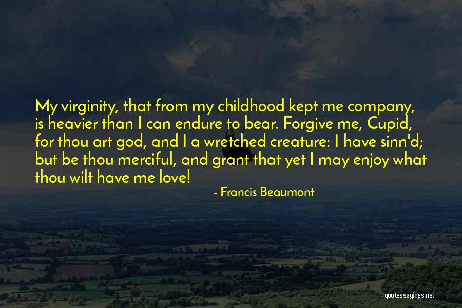 Raumerg Rden Quotes By Francis Beaumont Raumerg Rden Quotes By Francis Beaumont