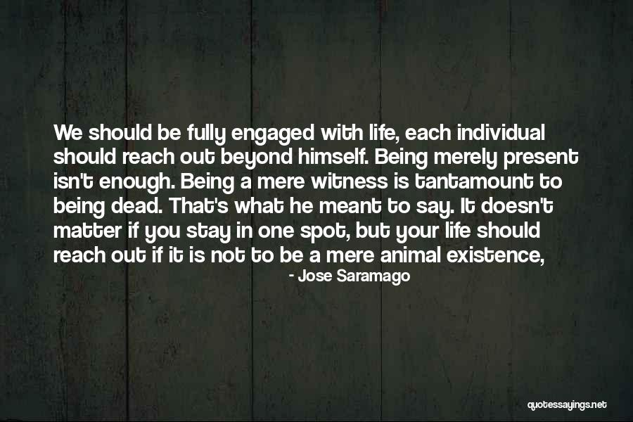 Raunch Quotes By Jose Saramago Raunch Quotes By Jose Saramago