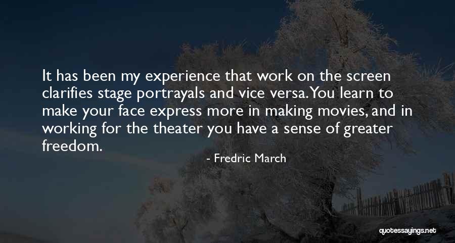 Raunies Quotes By Fredric March Raunies Quotes By Fredric March