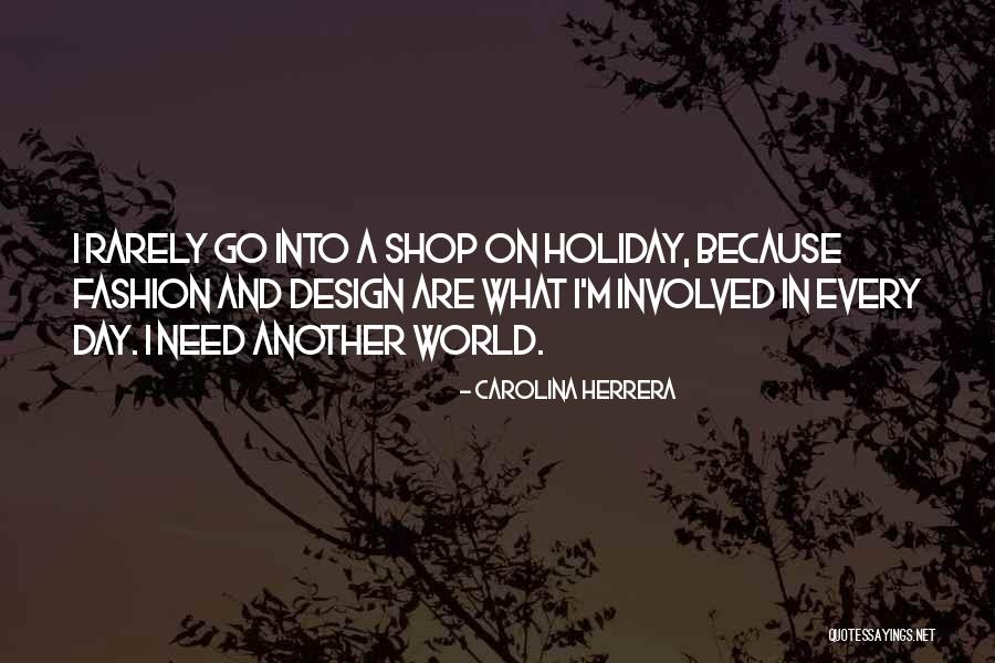 Raupp Quotes By Carolina Herrera Raupp Quotes By Carolina Herrera
