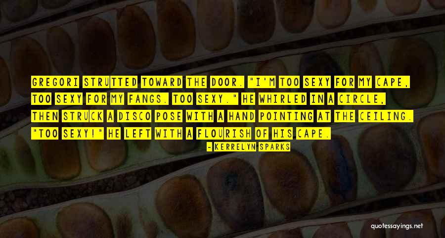 Rausch Quotes By Kerrelyn Sparks Rausch Quotes By Kerrelyn Sparks