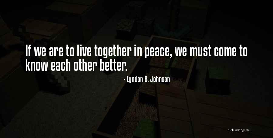Rausch Quotes By Lyndon B. Johnson Rausch Quotes By Lyndon B. Johnson