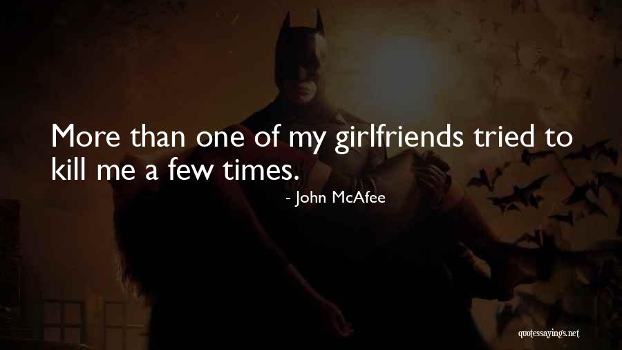 Raushanah Newman Quotes By John McAfee Raushanah Newman Quotes By John McAfee