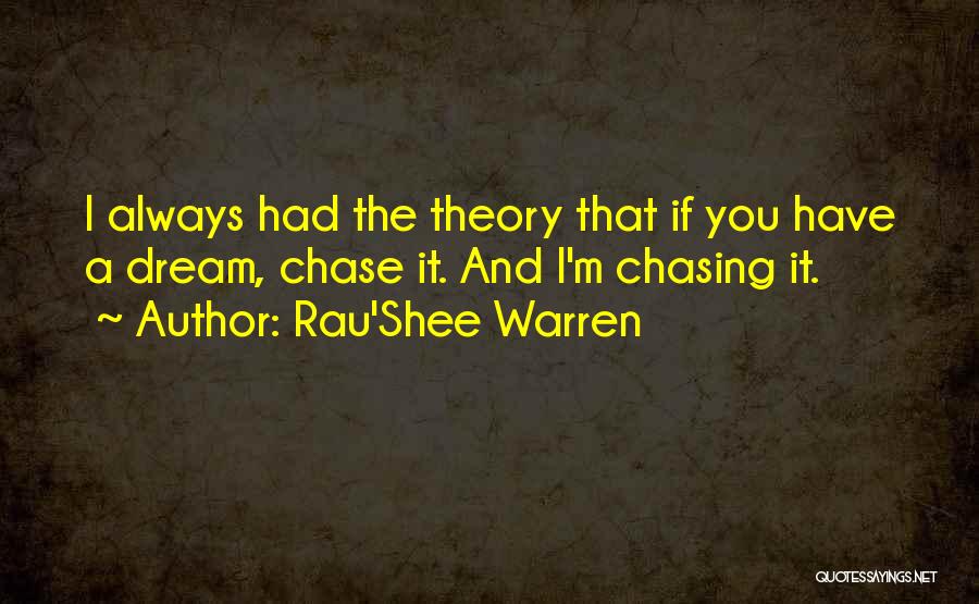 Rau'Shee Warren Quotes 1519356