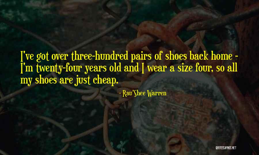 Rau'Shee Warren Quotes 2190904