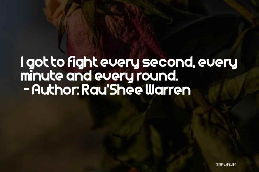 Rau'Shee Warren Quotes 427813