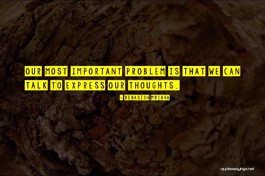 Rautan Quotes By Debasish Mridha Rautan Quotes By Debasish Mridha