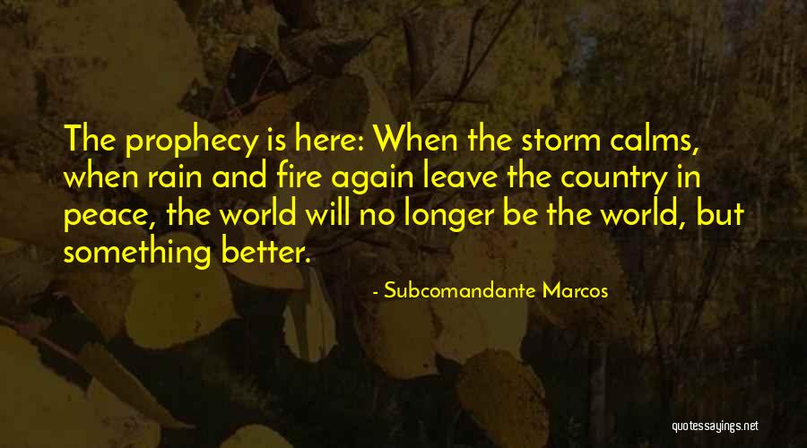 Rautek Greep Quotes By Subcomandante Marcos Rautek Greep Quotes By Subcomandante Marcos