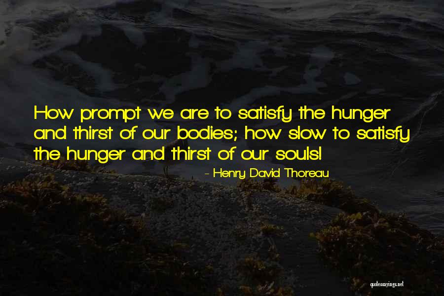 Rautela Urvashi Quotes By Henry David Thoreau Rautela Urvashi Quotes By Henry David Thoreau