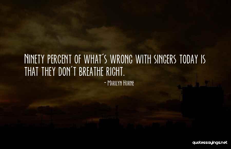 Rautenbach Van Quotes By Marilyn Horne Rautenbach Van Quotes By Marilyn Horne