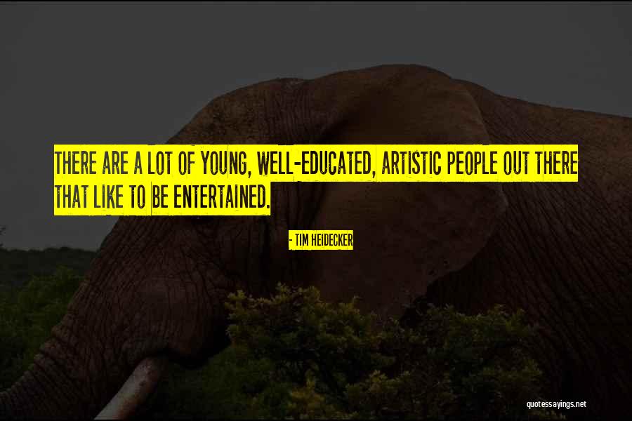 Rava Quotes By Tim Heidecker Rava Quotes By Tim Heidecker
