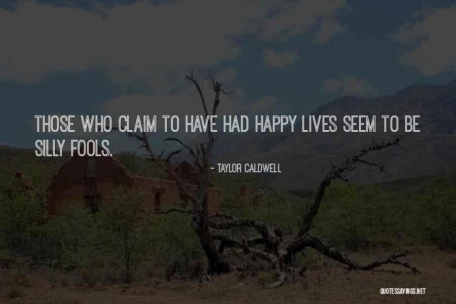 Ravasz Judit Quotes By Taylor Caldwell Ravasz Judit Quotes By Taylor Caldwell