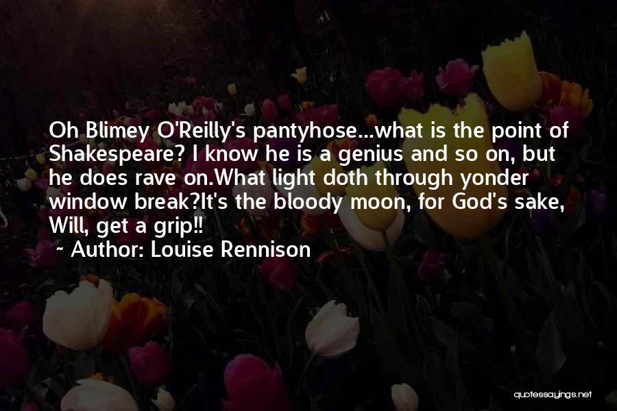 Rave Quotes By Louise Rennison