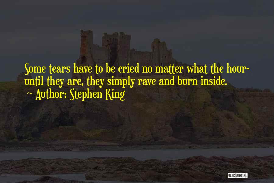 Rave Quotes By Stephen King