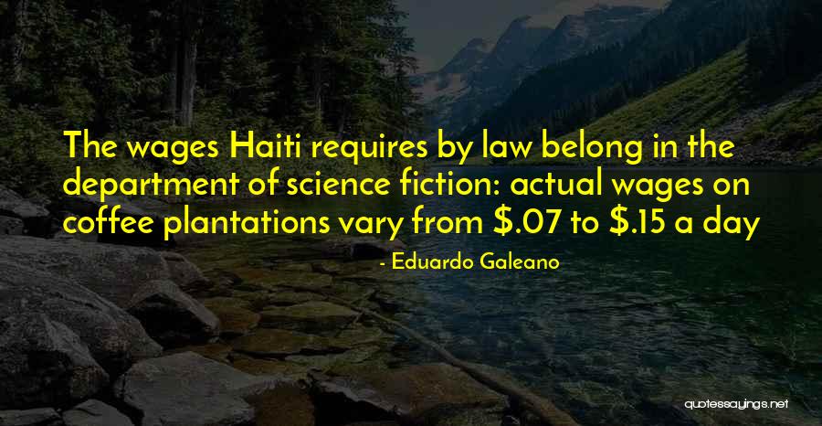 Raved In A Sentence Quotes By Eduardo Galeano Raved In A Sentence Quotes By Eduardo Galeano