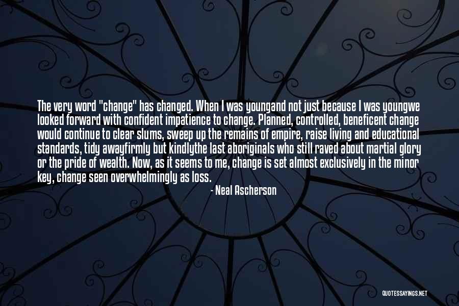 Raved Up Quotes By Neal Ascherson Raved Up Quotes By Neal Ascherson