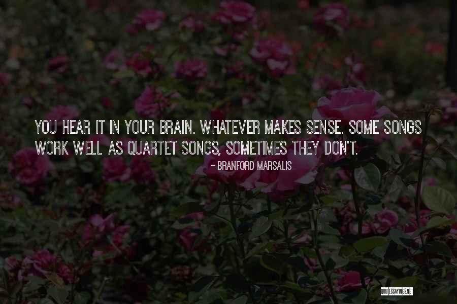 Ravello Huntington Quotes By Branford Marsalis Ravello Huntington Quotes By Branford Marsalis