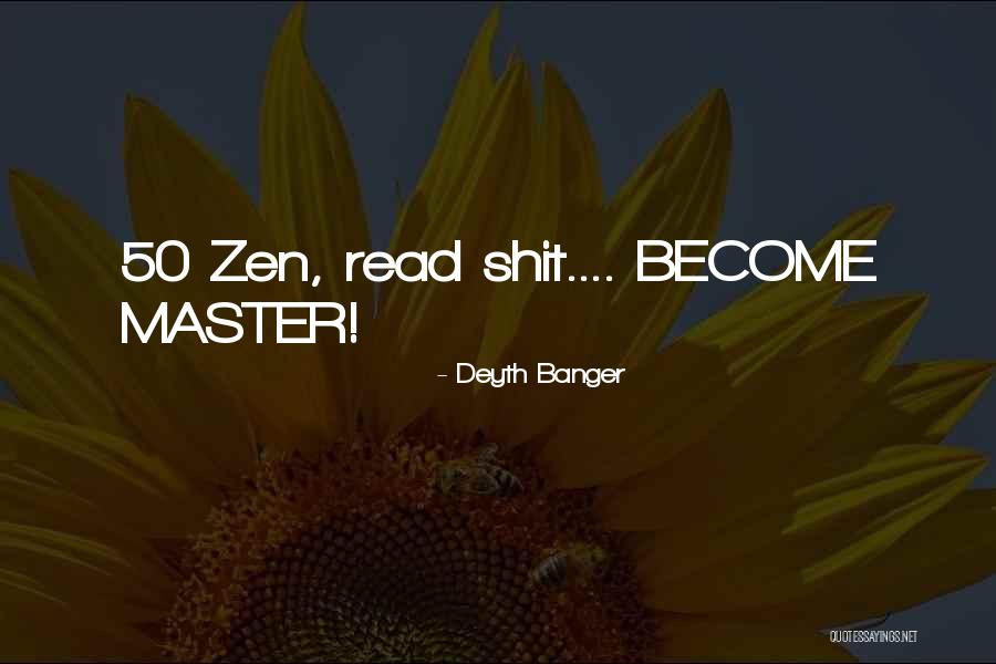 Ravelston Woods Quotes By Deyth Banger Ravelston Woods Quotes By Deyth Banger