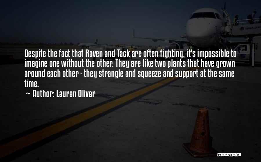 Raven By Lauren Oliver Quotes By Lauren Oliver
