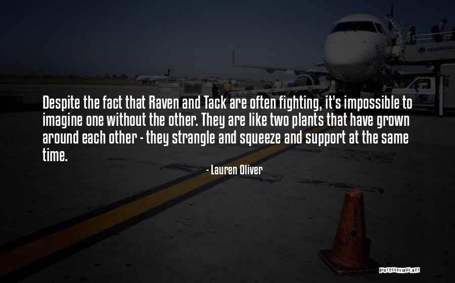 Raven By Lauren Oliver Quotes By Lauren Oliver Raven By Lauren Oliver Quotes By Lauren Oliver