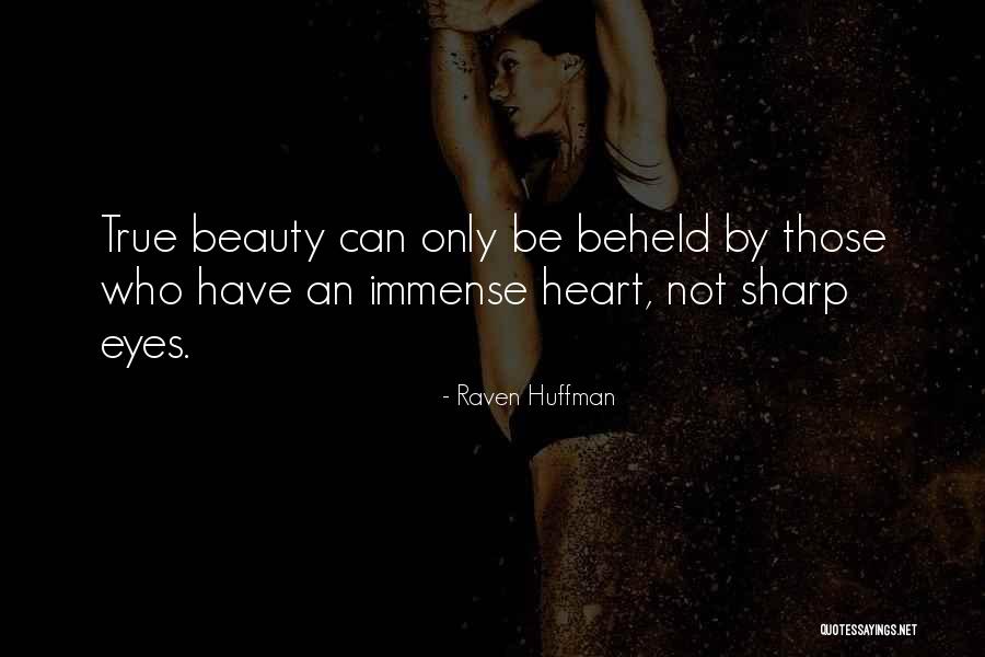 Raven Huffman Quotes 909373 Raven Huffman Quotes 909373