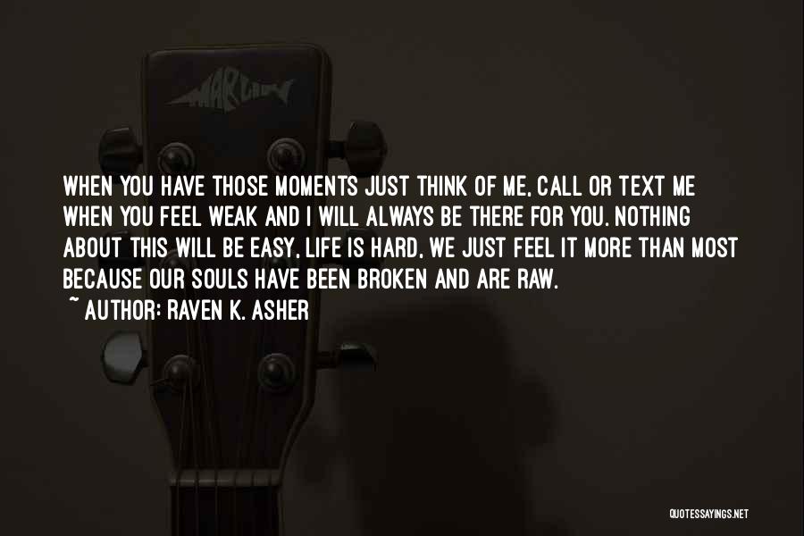 Raven K. Asher Quotes 1613802