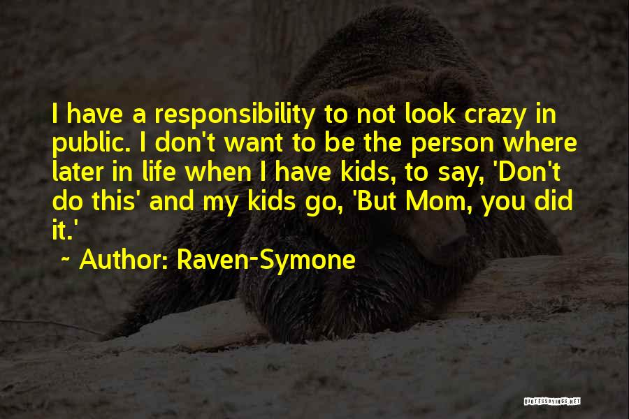 Raven-Symone Quotes 787719