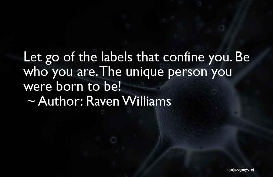 Raven Williams Quotes 1412082