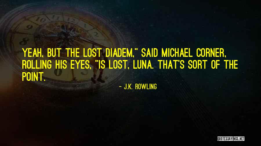 Ravenclaw Diadem Quotes By J.K. Rowling Ravenclaw Diadem Quotes By J.K. Rowling