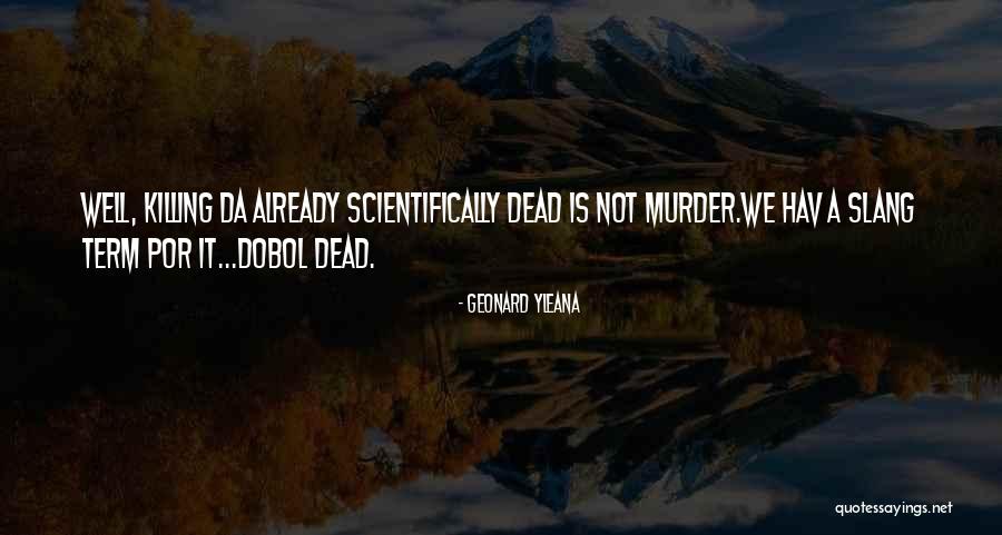 Ravening Synonyms Quotes By Geonard Yleana Ravening Synonyms Quotes By Geonard Yleana