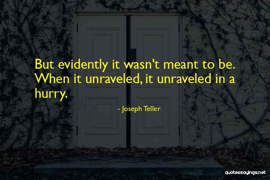 Ravenna Bit Him Quotes By Joseph Teller Ravenna Bit Him Quotes By Joseph Teller