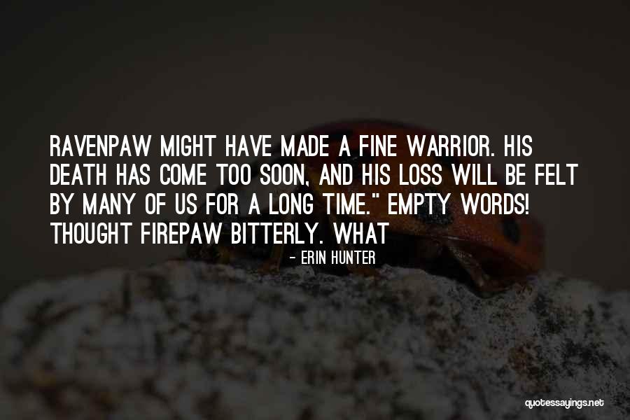 Ravenpaw Quotes By Erin Hunter Ravenpaw Quotes By Erin Hunter
