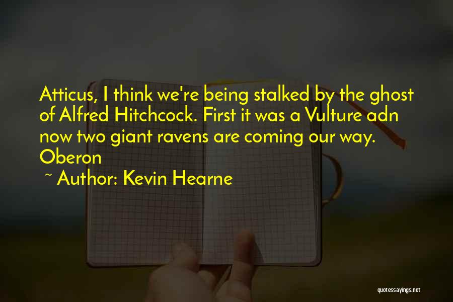 Ravens Quotes By Kevin Hearne