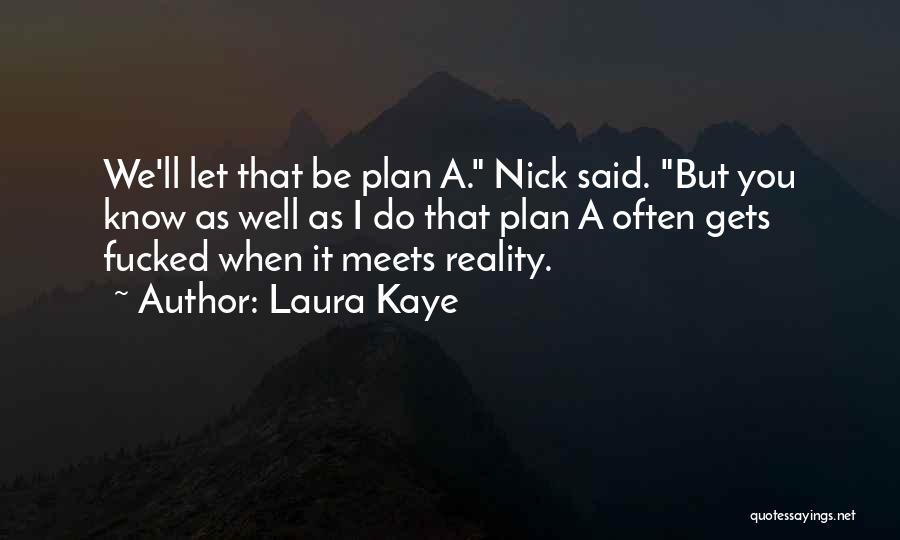 Ravens Quotes By Laura Kaye
