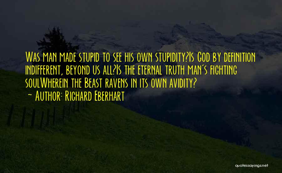 Ravens Quotes By Richard Eberhart