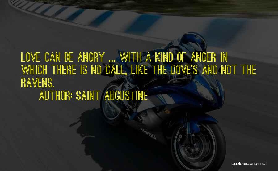 Ravens Quotes By Saint Augustine