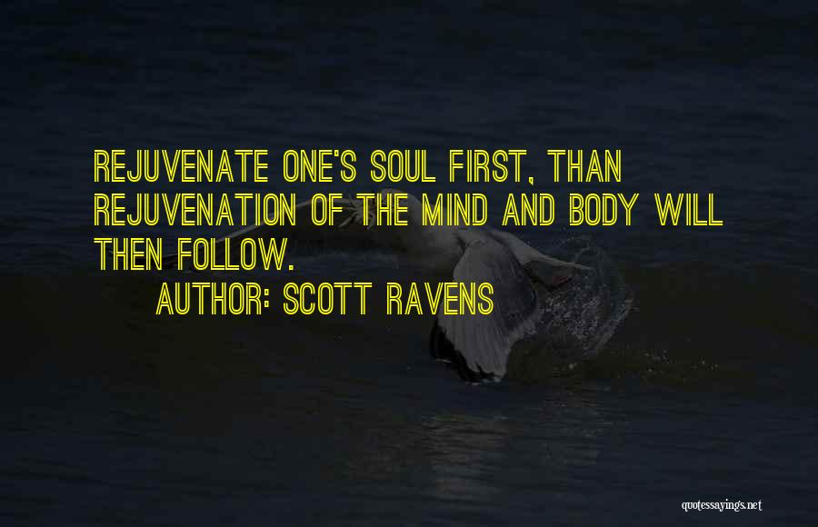 Ravens Quotes By Scott Ravens