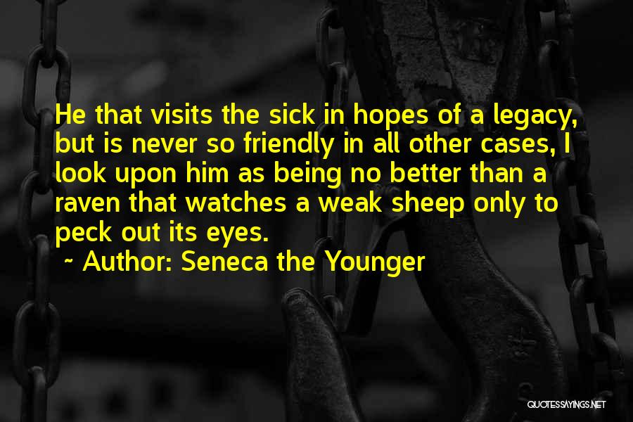 Ravens Quotes By Seneca The Younger