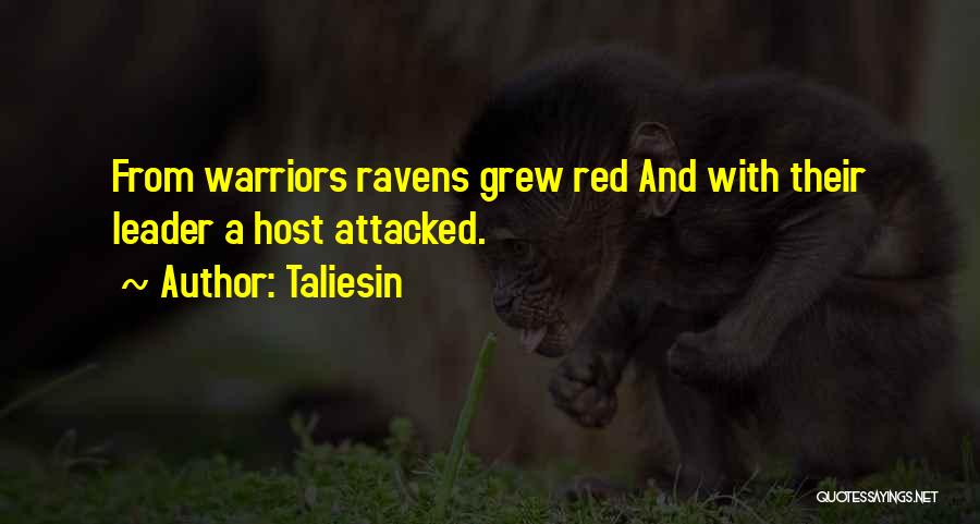 Ravens Quotes By Taliesin