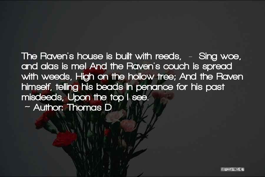 Ravens Quotes By Thomas D